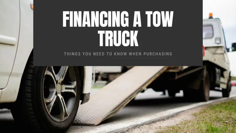 Tow Truck Financing – Loans To Aquire A New Truck For Your Business